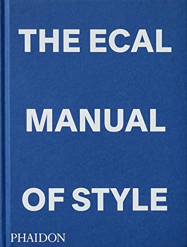 Stock image for The ECAL Manual of Style: How to best teach design today? for sale by Bookoutlet1