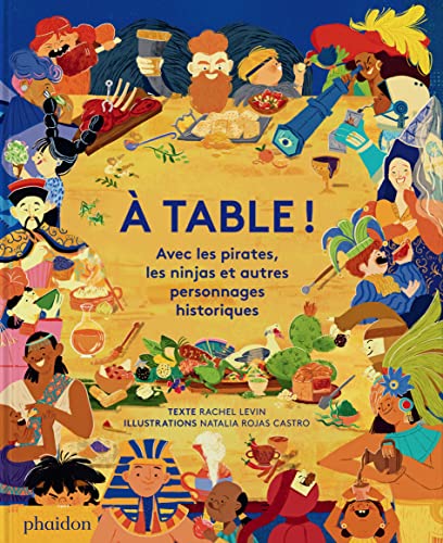 Stock image for  TABLE ! : AVEC LES PIRATES, LES NINJAS ET AUTRES PERSONNAGES HISTORIQUES for sale by Librairie La Canopee. Inc.
