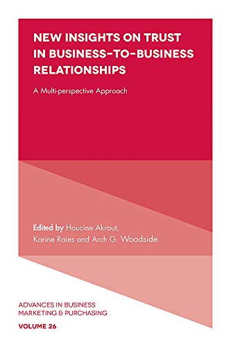 9781838670634: New Insights on Trust in Business-to-Business Relationships: A Multi-perspective Approach