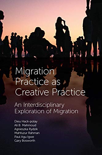 Stock image for Migration Practice as Creative Practice for sale by Blackwell's