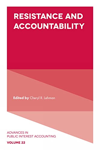 9781838679941: Resistance and Accountability: 22 (Advances in Public Interest Accounting)