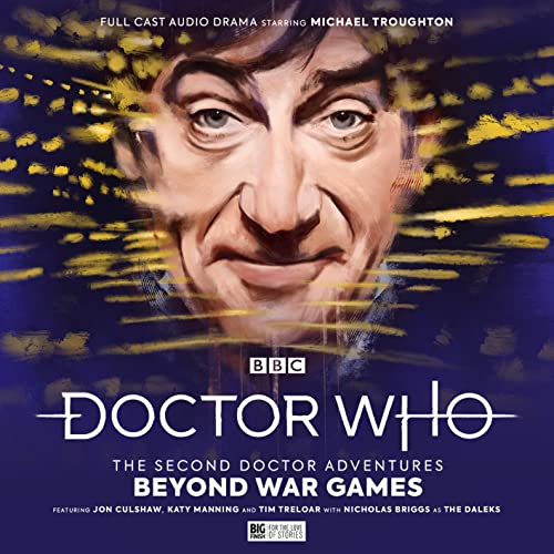 Beispielbild fr Doctor Who - The Second Doctor Adventures: Beyond War Games zum Verkauf von Monster Bookshop