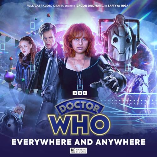 Imagen de archivo de Doctor Who: The Doctor Chronicles: The Eleventh Doctor: Everywhere And Anywhere a la venta por GreatBookPrices