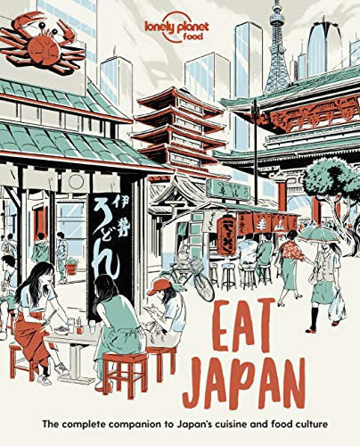 Imagen de archivo de Eat Japan (Lonely Planet Food) a la venta por Monster Bookshop