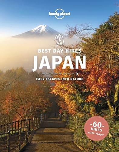 9781838690656: Lonely Planet Best Day Hikes Japan (Hiking Guide)