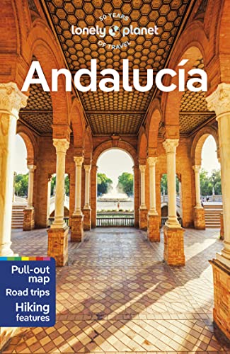 9781838691639: Lonely Planet Andalucia: Perfect for exploring top sights and taking roads less travelled (Travel Guide)