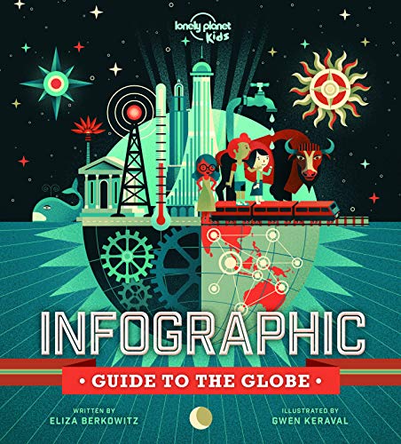 Stock image for Infographic Guide to the Globe for sale by Blackwell's