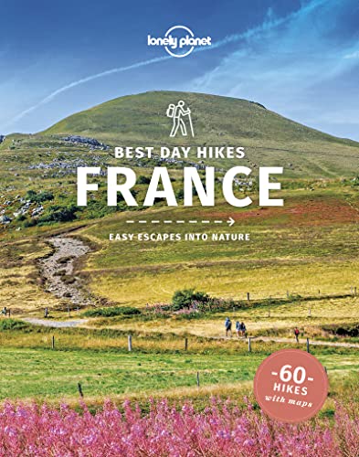 Stock image for Lonely Planet Best Day Walks France (Travel Guide) for sale by Monster Bookshop
