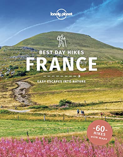 9781838692322: Lonely Planet Best Day Hikes France