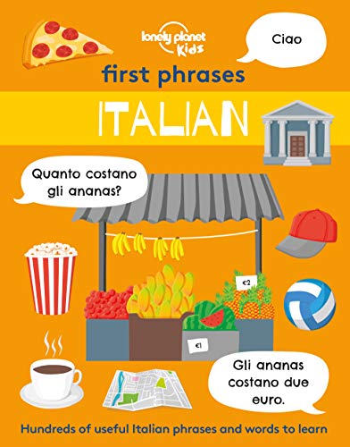 Stock image for Lonely Planet Kids First Phrases - Italian for sale by AwesomeBooks