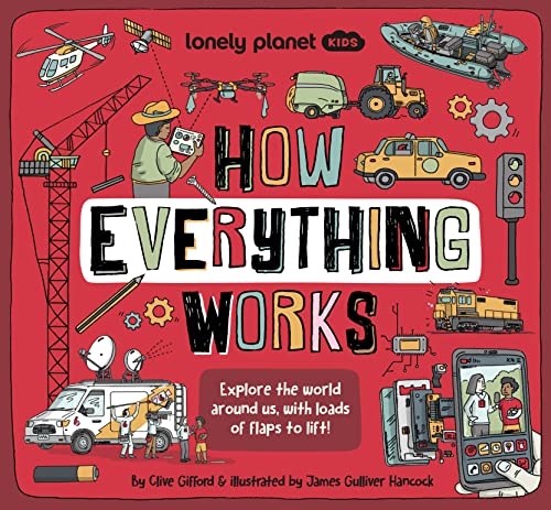 9781838695231: Lonely Planet Kids How Everything Works (How Things Work)