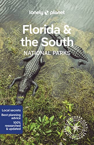 9781838696092: Lonely Planet Florida & the South's National Parks: Discover the Great Outdoor's (National Parks Guide)