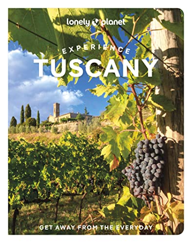 Beispielbild fr Lonely Planet Experience Tuscany (Travel Guide) zum Verkauf von Monster Bookshop
