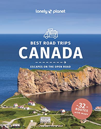 9781838697082: Lonely Planet Best Road Trips Canada: Escapes on the Open Road (Road Trips Guide)