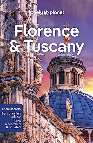 9781838697761: Lonely Planet Florence & Tuscany (Travel Guide)