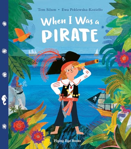 Beispielbild fr When I Was a Pirate zum Verkauf von ThriftBooks-Dallas