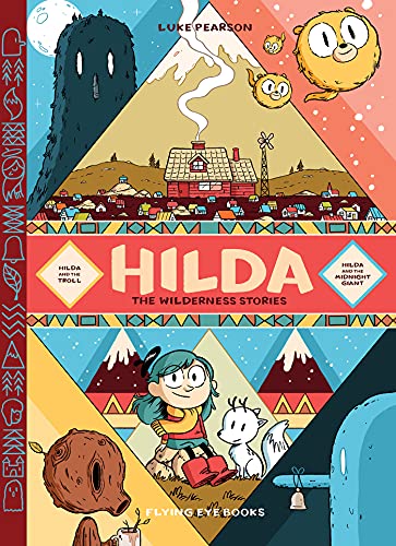 Beispielbild fr Hilda: The Wilderness Stories: Hilda and the Troll /Hilda and the Midnight Giant (Hildafolk) zum Verkauf von More Than Words