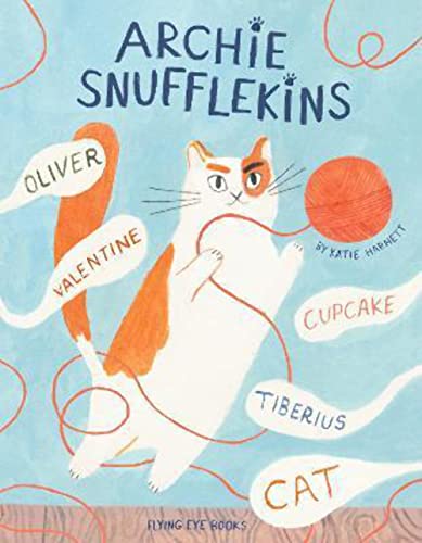 Stock image for Archie Snufflekins Oliver Valentine Cupcake Tiberius Cat for sale by WorldofBooks