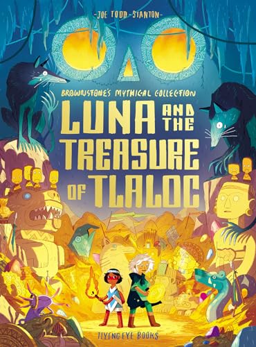 Stock image for Luna and the Treasure of Tlaloc: Brownstone's Mythical Collection 5 for sale by ThriftBooks-Atlanta