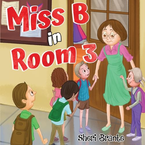Beispielbild fr Miss B in Room 3 zum Verkauf von Books From California