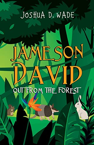 Stock image for Jameson David: Out From the Forest for sale by ThriftBooks-Atlanta