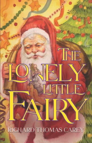 Beispielbild fr The Lonely Little Fairy zum Verkauf von Smartbuy