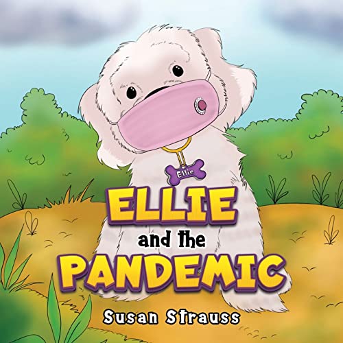 9781838754778: Ellie and the Pandemic