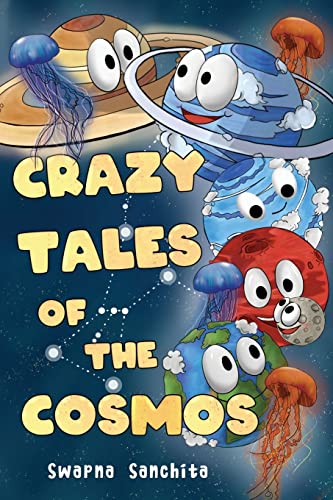 Stock image for Crazy Tales of The Cosmos for sale by Books Unplugged