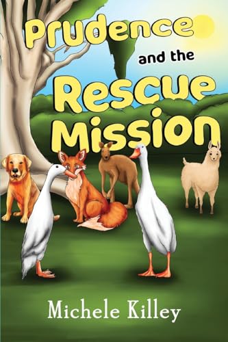 Beispielbild fr Prudence And The Rescue Mission zum Verkauf von GreatBookPrices