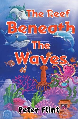 Beispielbild fr The Reef Beneath The Waves zum Verkauf von Blackwell's