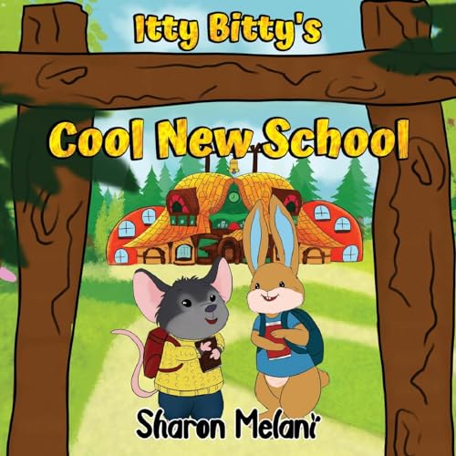 Beispielbild fr Itty Bitty and Blue Bunny Stories - Itty Bitty's Cool New School zum Verkauf von Blackwell's