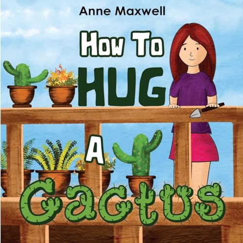 Stock image for How To Hug A Cactus for sale by GreatBookPrices