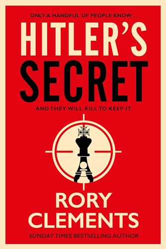 Imagen de archivo de Hitler's Secret The Sunday Times bestselling spy thriller a la venta por PBShop.store US