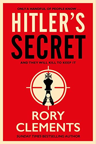 Imagen de archivo de Hitler s Secret: The Sunday Times bestselling spy thriller a la venta por Kennys Bookstore