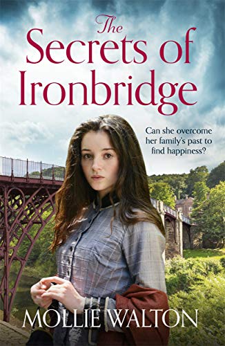 Imagen de archivo de The Secrets of Ironbridge: A dramatic and heartwarming family saga (Memory Lane) a la venta por WorldofBooks