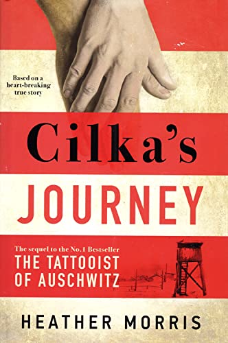 Stock image for Cilka's Journey: The sequel to The Tattooist of Auschwitz for sale by Henffordd Books
