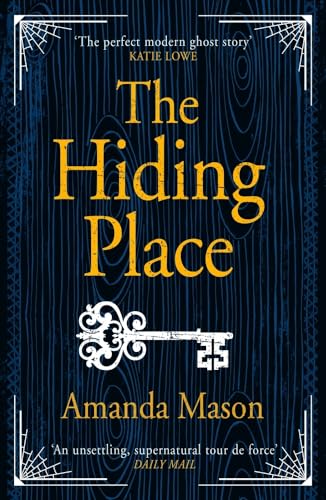 Stock image for The Hiding Place: A haunting, compelling ghost story for dark winter nights . . . for sale by THE SAINT BOOKSTORE