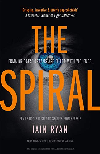 Imagen de archivo de The Spiral: The gripping and utterly unpredictable thriller a la venta por WorldofBooks