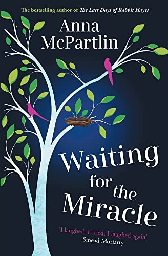 Beispielbild fr Waiting for the Miracle: Warm your heart with this uplifting novel from the bestselling author of THE LAST DAYS OF RABBIT HAYES zum Verkauf von WorldofBooks