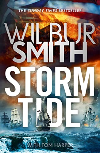 Beispielbild fr Storm Tide: The landmark 50th global bestseller from the one and only Master of Historical Adventure, Wilbur Smith zum Verkauf von WorldofBooks