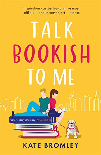 Stock image for Talk Bookish to Me: The perfect laugh-out-loud romcom to curl up with this Christmas for sale by WorldofBooks