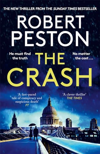 9781838777807: The Crash: The brand new 2023 thriller from Britain's top political journalist