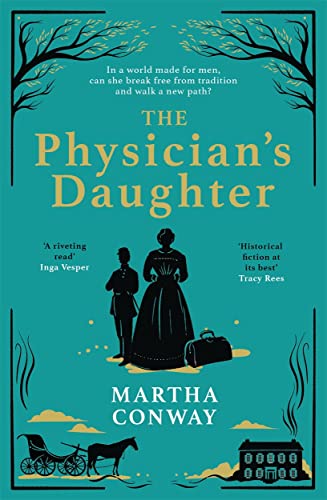 9781838778217: The Physician's Daughter: The perfect captivating historical read