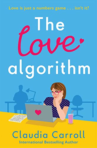 Beispielbild fr The Love Algorithm: The perfect witty romcom, new from international bestselling author 2022 zum Verkauf von WorldofBooks