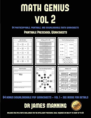 Stock image for Printable Preschool Worksheets (Math Genius Vol 2): This book is designed for preschool teachers to challenge more able preschool students: Fully copyable, printable, and downloadable for sale by MusicMagpie
