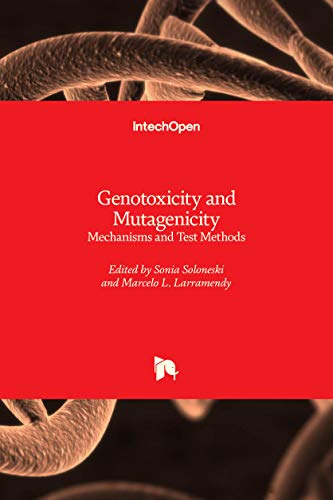 Stock image for Genotoxicity and Mutagenicity: Mechanisms and Test Methods for sale by Lucky's Textbooks