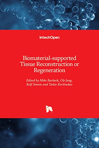 Stock image for Biomaterial-supported Tissue Reconstruction or Regeneration for sale by Lucky's Textbooks