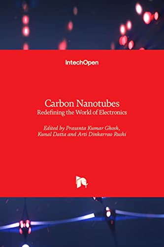 Imagen de archivo de Carbon Nanotubes: Redefining the World of Electronics a la venta por THE SAINT BOOKSTORE