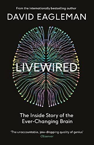 Stock image for Livewired: The Inside Story of the Ever-Changing Brain for sale by SecondSale