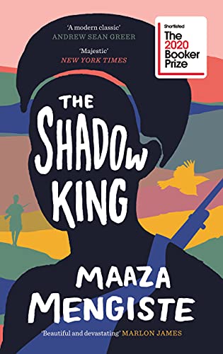 Beispielbild fr The Shadow King: LONGLISTED FOR THE BOOKER PRIZE 2020 zum Verkauf von WorldofBooks